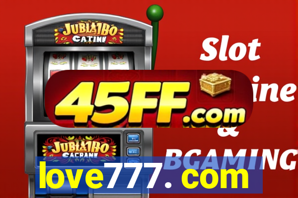 love777. com